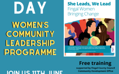 Fingal She Leads One Day Women’s Community Leadership Programme